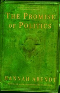 The Promise of Politics (hftad)