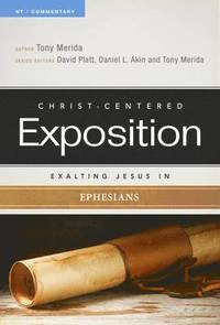 Exalting Jesus In Ephesians (hftad)