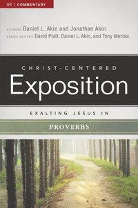 Exalting Jesus in Proverbs (e-bok)