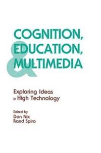 Cognition, Education, and Multimedia (inbunden)