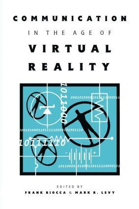 Communication in the Age of Virtual Reality (häftad)