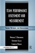 Team Performance Assessment and Measurement