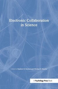 Electronic Collaboration in Science (inbunden)