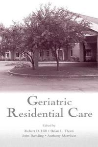 Geriatric Residential Care (inbunden)