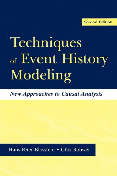 Techniques of Event History Modeling (inbunden)