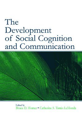 The Development of Social Cognition and Communication (inbunden)
