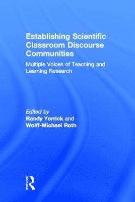 Establishing Scientific Classroom Discourse Communities (inbunden)