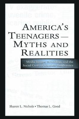 America's Teenagers--Myths and Realities (hftad)