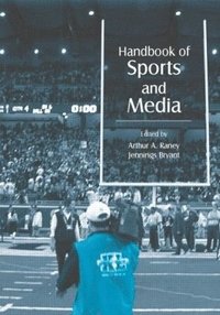 Handbook of Sports and Media (inbunden)