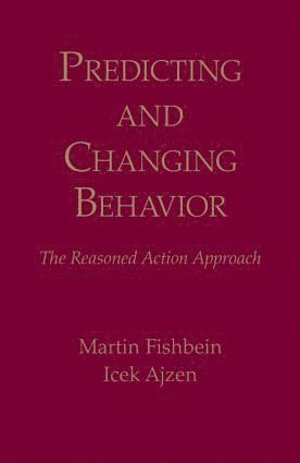 Predicting and Changing Behavior (häftad)