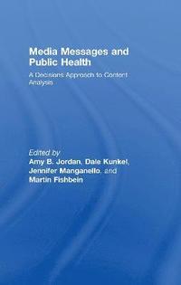 Media Messages and Public Health (inbunden)