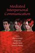 Mediated Interpersonal Communication