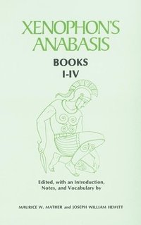 Xenophon's Anabasis (hftad)