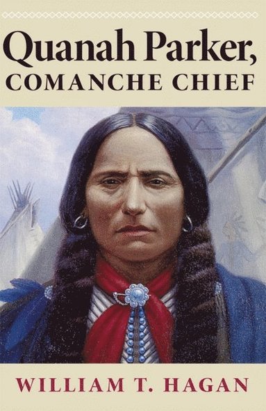 Quanah Parker, Comanche Chief (häftad)