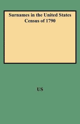 Surnames in the United States Census of 1790 (h�ftad)