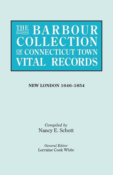 The Barbour Collection of Connecticut Town Vital Records. Volume 29 (hftad)