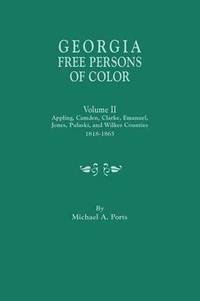 Georgia Free Persons of Color. Volume II (hftad)