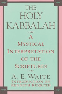 The Holy Kabbalah (hftad)