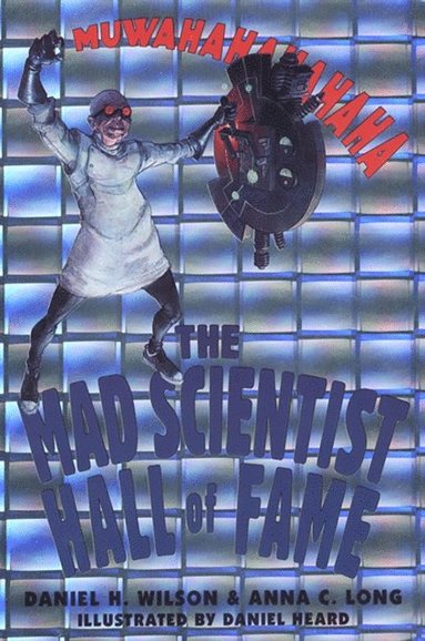 Mad Scientist Hall of Fame: (inbunden)
