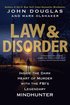 Law &; Disorder