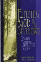 Finding God in the Shadows (häftad)
