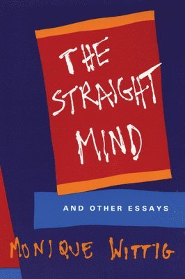 The Straight Mind (häftad)