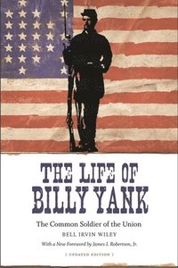 The Life of Billy Yank (hftad)