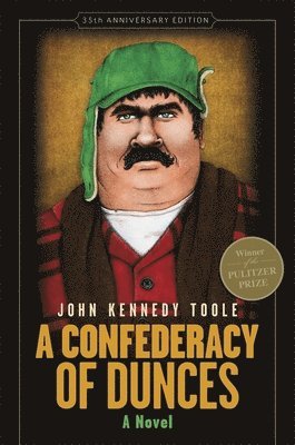 A Confederacy of Dunces (35th Anniversary Edition) (inbunden)