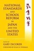 National Standards and School Reform in Japan and the United States