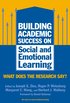Building Academic Success on Social and Emotional Learning