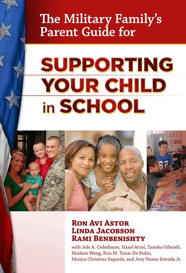 Military Family's Parent Guide for Supporting Your Child in School (h�ftad)