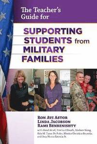 The School Administrator's Guide for Supporting Students from Military Families (häftad)
