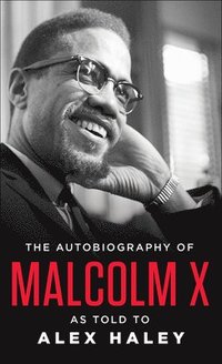 The Autobiography of Malcolm X (inbunden)