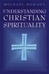 Understanding Christian Spirituality