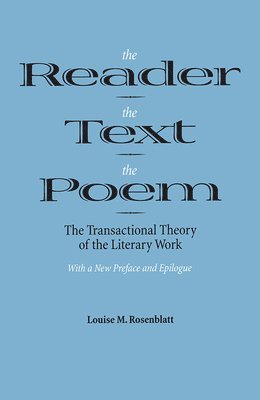 The Reader, the Text, the Poem (hftad)