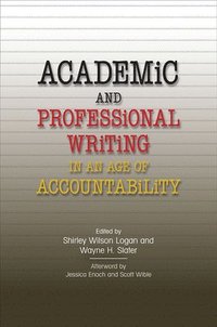 Academic and Professional Writing in an Age of Accountability (hftad)