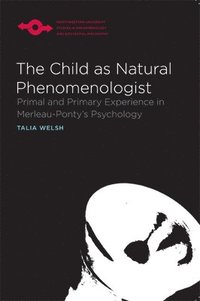 The Child as Natural Phenomenologist (hftad)