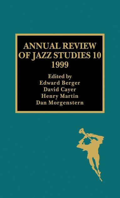 Annual Review of Jazz Studies 10: 1999 (inbunden)