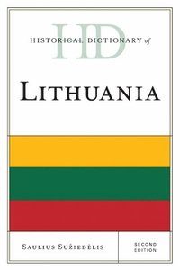 Historical Dictionary of Lithuania (inbunden)