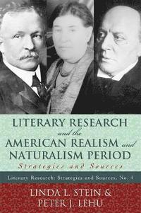 Literary Research and the American Realism and Naturalism Period (hftad)