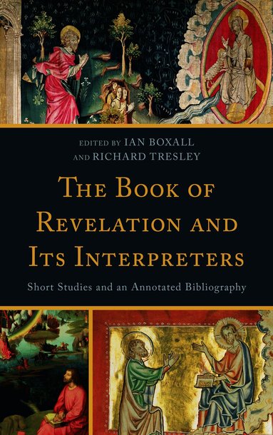 Book of Revelation and Its Interpreters (inbunden)