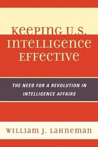 Keeping U.S. Intelligence Effective (hftad)