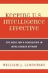 Keeping U.S. Intelligence Effective