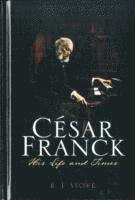 Cesar Franck (inbunden)