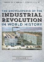 The Encyclopedia of the Industrial Revolution in World History (inbunden)