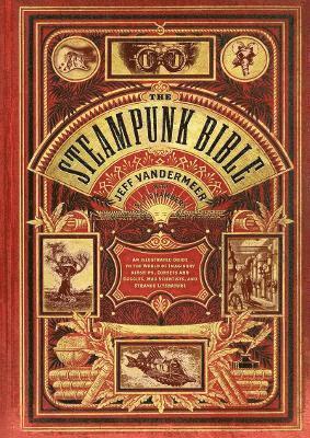 Steampunk Bible (inbunden)