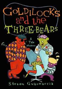 Goldilocks and the Three Bears (inbunden)
