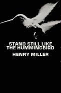 Stand Still Like the Hummingbird (hftad)