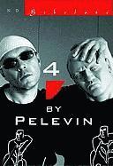 4 by Pelevin (häftad)