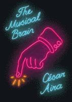 The Musical Brain - and Other Stories (inbunden)